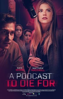 A Podcast to Die For A Podcast to Die For