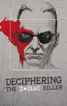 Deciphering the Zodiac Killer Deciphering the Zodiac Killer