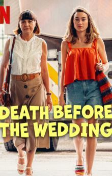 Death Before the Wedding Death Before the Wedding