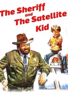 The Sheriff and the Satellite Kid The Sheriff and the Satellite Kid