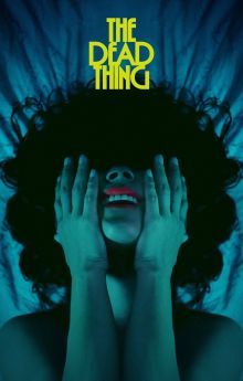 The Dead Thing The Dead Thing