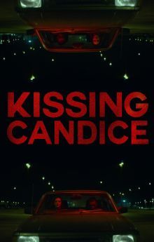 Kissing Candice Kissing Candice