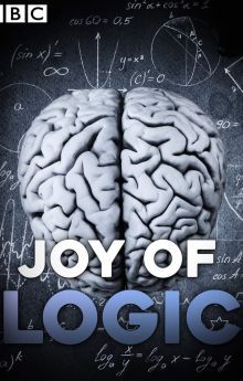 The Joy of Logic The Joy of Logic