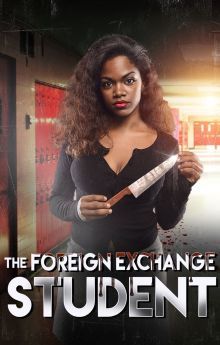 The Foreign Exchange Student The Foreign Exchange Student