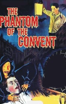 The Phantom of the Monastery The Phantom of the Monastery
