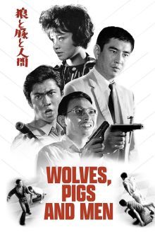 Wolves, Pigs & Men Wolves, Pigs & Men