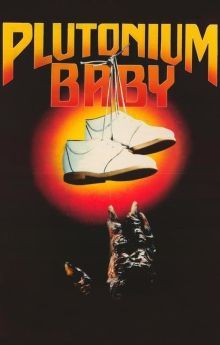 Plutonium Baby Plutonium Baby