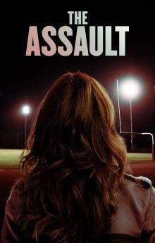 The Assault The Assault