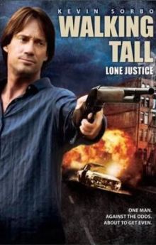 Walking Tall: Lone Justice Walking Tall: Lone Justice