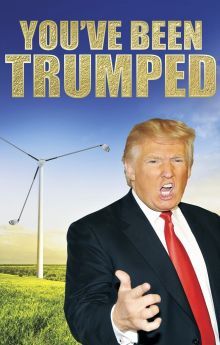 You've Been Trumped You've Been Trumped