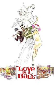 Love Is a Ball Love Is a Ball