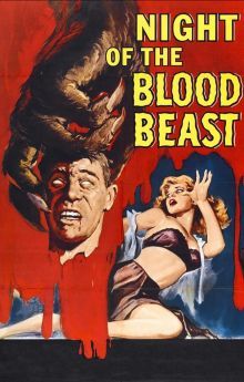 Night of the Blood Beast Night of the Blood Beast