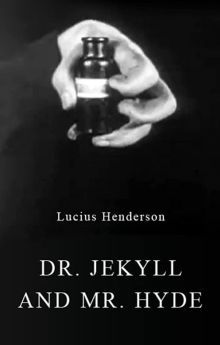 Dr. Jekyll and Mr. Hyde Dr. Jekyll and Mr. Hyde