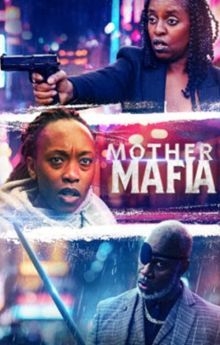 Mother Mafia Mother Mafia