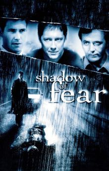 Shadow of Fear Shadow of Fear