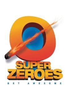Super Zeroes Super Zeroes