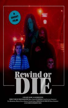 Rewind or Die Rewind or Die
