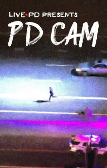 Live PD Presents: PD Cam - Season 5 Live PD Presents: PD Cam - Season 5