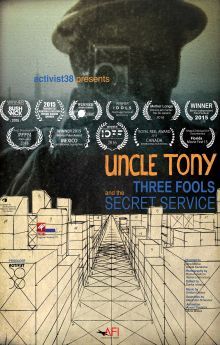 Uncle Tony꞉ Three Fools and the Secret Service Uncle Tony꞉ Three Fools and the Secret Service