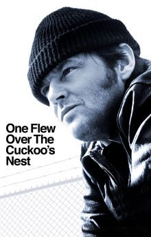 One Flew Over the Cuckoo's Nest One Flew Over the Cuckoo's Nest