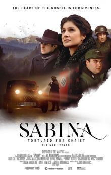 Sabina - Tortured for Christ, the Nazi Years Sabina - Tortured for Christ, the Nazi Years