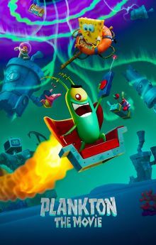 Plankton: The Movie Plankton: The Movie