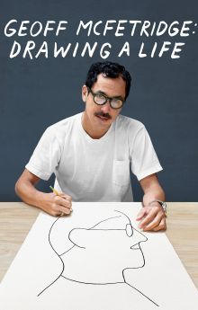 Geoff McFetridge: Drawing a Life Geoff McFetridge: Drawing a Life