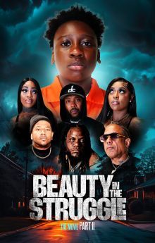 Beauty in the Struggle II Beauty in the Struggle II