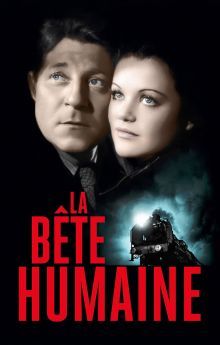 La Bête Humaine La Bête Humaine