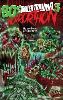 Trailer Trauma 3: 80s Horror-Thon Trailer Trauma 3: 80s Horror-Thon