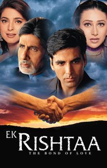 Ek Rishtaa: The Bond of Love Ek Rishtaa: The Bond of Love