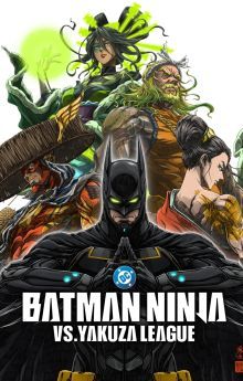 Batman Ninja vs. Yakuza League Batman Ninja vs. Yakuza League