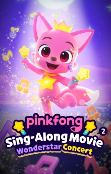 Pinkfong Sing-Along Movie 2: Wonderstar Concert Pinkfong Sing-Along Movie 2: Wonderstar Concert