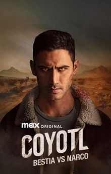 Cóyotl, Hero and Beast - Season 1 Cóyotl, Hero and Beast - Season 1