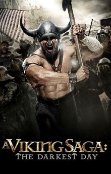 A Viking Saga: The Darkest Day A Viking Saga: The Darkest Day