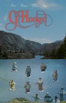 Get Hooked - Season 1 Get Hooked - Season 1