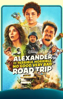 Alexander and the Terrible, Horrible, No Good, Very Bad Road Trip Alexander and the Terrible, Horrible, No Good, Very Bad Road Trip