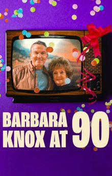 Barbara Knox at 90 Barbara Knox at 90
