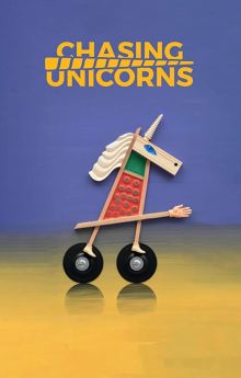 Chasing Unicorns Chasing Unicorns