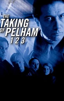 The Taking of Pelham One Two Three The Taking of Pelham One Two Three