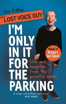 Lost Voice Guy: I'm Only In It for the Parking Lost Voice Guy: I'm Only In It for the Parking