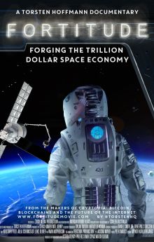 Fortitude: Forging the Trillion Dollar Space Economy Fortitude: Forging the Trillion Dollar Space Economy