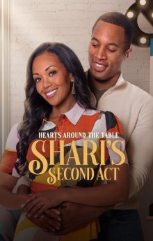 Hearts Around the Table: Shari's Second Act Hearts Around the Table: Shari's Second Act