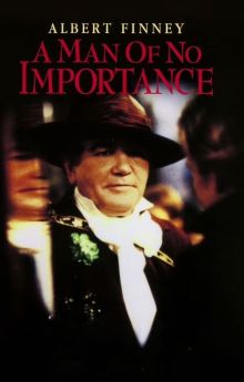 A Man of No Importance A Man of No Importance