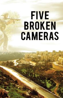 Five Broken Cameras Five Broken Cameras