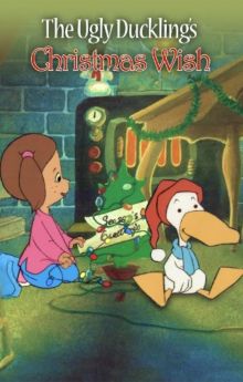 The Ugly Duckling's Christmas Wish The Ugly Duckling's Christmas Wish