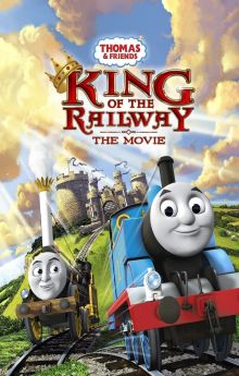 Thomas & Friends: King of the Railway Thomas & Friends: King of the Railway