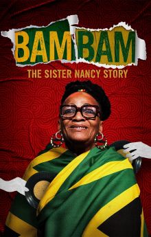 Bam Bam: The Sister Nancy Story Bam Bam: The Sister Nancy Story