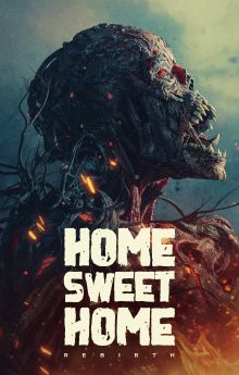 Home Sweet Home: Rebirth Home Sweet Home: Rebirth