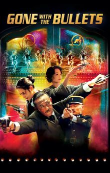 Gone with the Bullets Gone with the Bullets